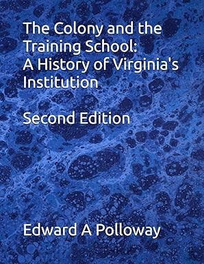 The Colony and the Training School